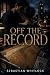 Off the Record
