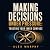 Making Decisions Under Pres...