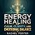 Energy Healing for Calm, Cl...