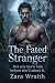 The Fated Stranger : Her so...