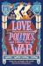 Love, Politics, and Other Acts of War (A Gentle Apocalypse #2)