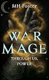 War Mage: Through...