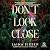 Don't Look Close
