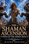 The Shaman Ascens...