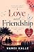 Love and Friendship