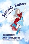 Secretly Super!: ...