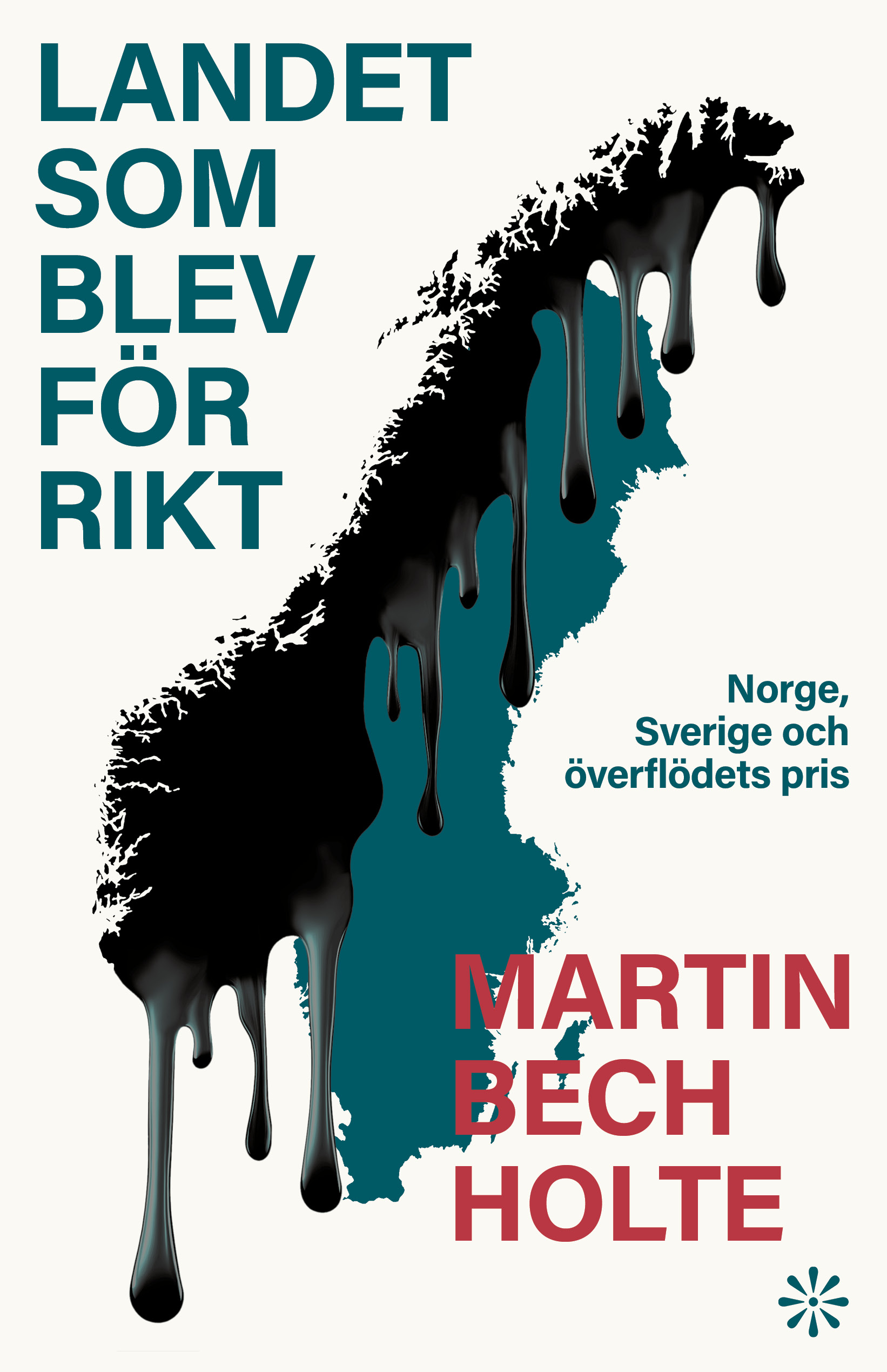 Landet som blev för rikt