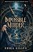 The Impossible Murder: Book...