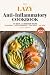 The Lazy Anti-Inflammatory ...