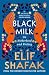 Black Milk: On Motherhood and Writing