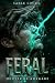 FERAL: Romance Oscuro MM de...