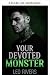 Seu monstro devoto: um romance MM sombrio com serial killer (Portuguese Edition)