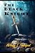 The Black Knight by Anthony E Thorogood
