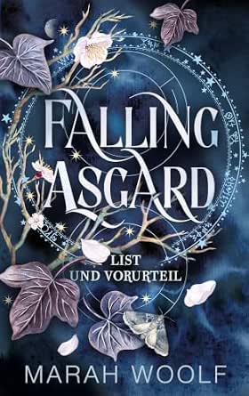 Falling Asgard. List & Vorurteil (Liebe in Zeiten von Ragnarök 1)