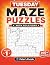 Tuesday Maze Puzzles: 200+ ...