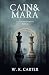 Cain & Mara: Cain Series Bo...