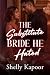 The Substitute Bride He Hated: An Indian Billionaire Forced Marriage, Substitute Bride & Grovelling Hero Romance (After She Left Book 1)