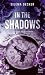 In the Shadows (French Edition)