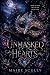 Unmasked Hearts: Masks of t...