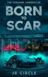 Born to Scar