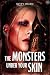 The Monsters Under Your Ski...