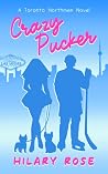 Crazy Pucker (Toronto Northmen #5)