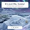 An Arctic Snow Lizard Adventure: The Artic Snow Lizard Adventures Series