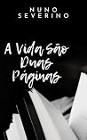 A Vida São Duas P...