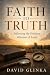 Faith to Truth: Following t...
