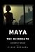 MAYA: THE DIRROGATE: Screen...