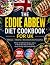 The Eddie Abbew Diet Cookbo...