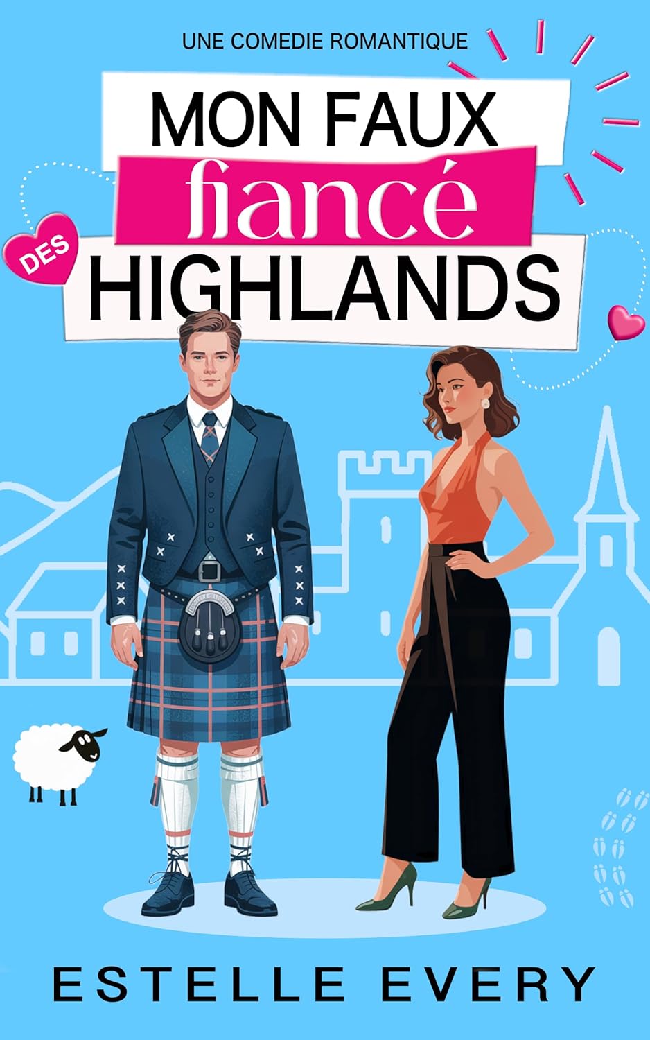 Mon Faux Fiancé des Highlands (Chaos dans les Highlands)