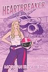 Heartbreaker: A Rivals to Lovers Monster Truck Mystery Romance (The Mavens)