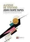 John Fante Tapes:...