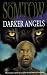 Darker Angels