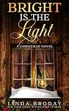 Bright is the Lig...
