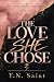 The Love She Chose (The Gro...