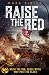 Raise the Red