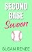 Second Base Swoon (The Next...
