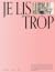 je lis trop magazine by Monika Repčytė