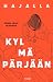 Kyl mä pärjään (Hajalla, #2)