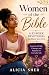 Women of the Bible: A 52-We...