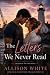 The Letters We Never Read: ...