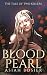 Blood Pearl (The Tale of Tw...
