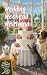 The Weekend Wedding Whirlwi...