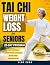 Tai Chi Weight Loss for Sen...