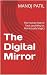The Digital Mirror : The Hu...