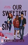 Our Sweetest Sin