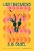 Lightbreakers: A Novel