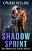 Shadow Sprint by Gwen Wilde